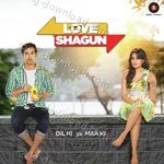 Love Shagun - Siddharth Amit Bhavsar Song Download